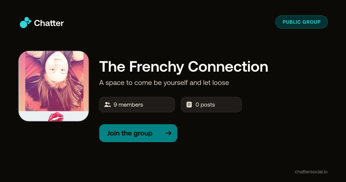 The Frenchy Connection on Chatter