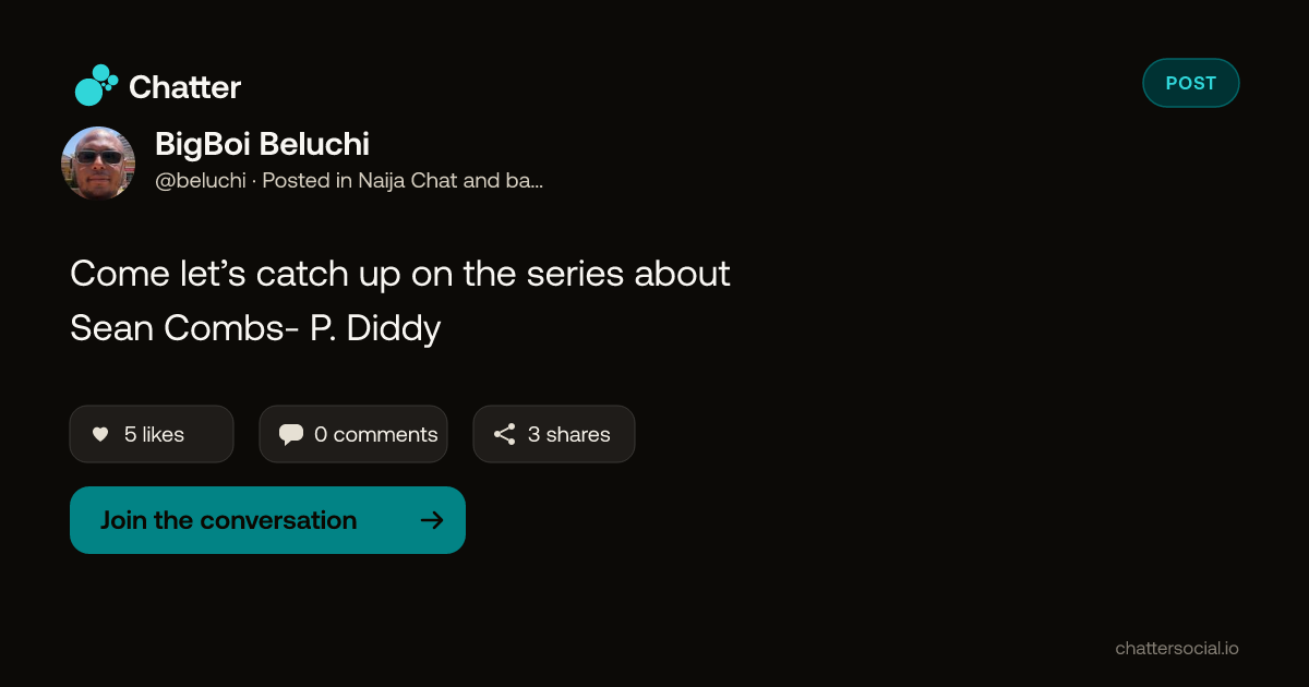 BigBoi Beluchi on Chatter