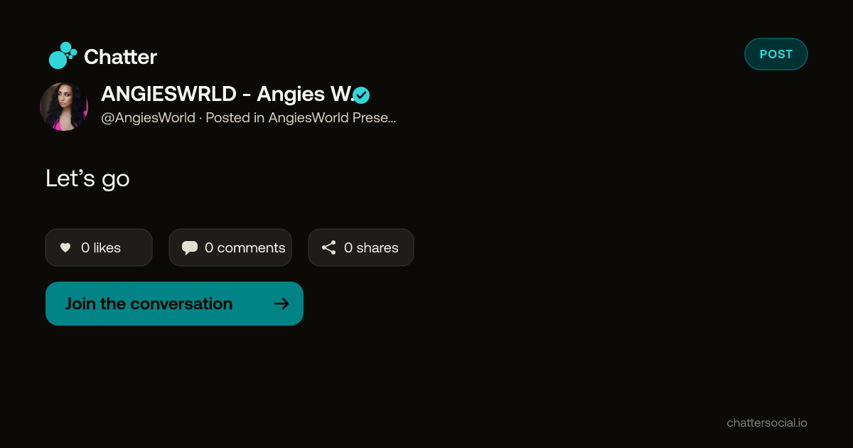 ANGIESWRLD - Angies World on Chatter