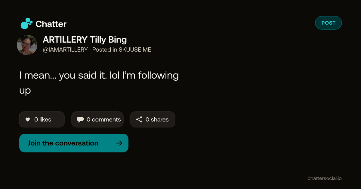 ARTILLERY Tilly Bing on Chatter