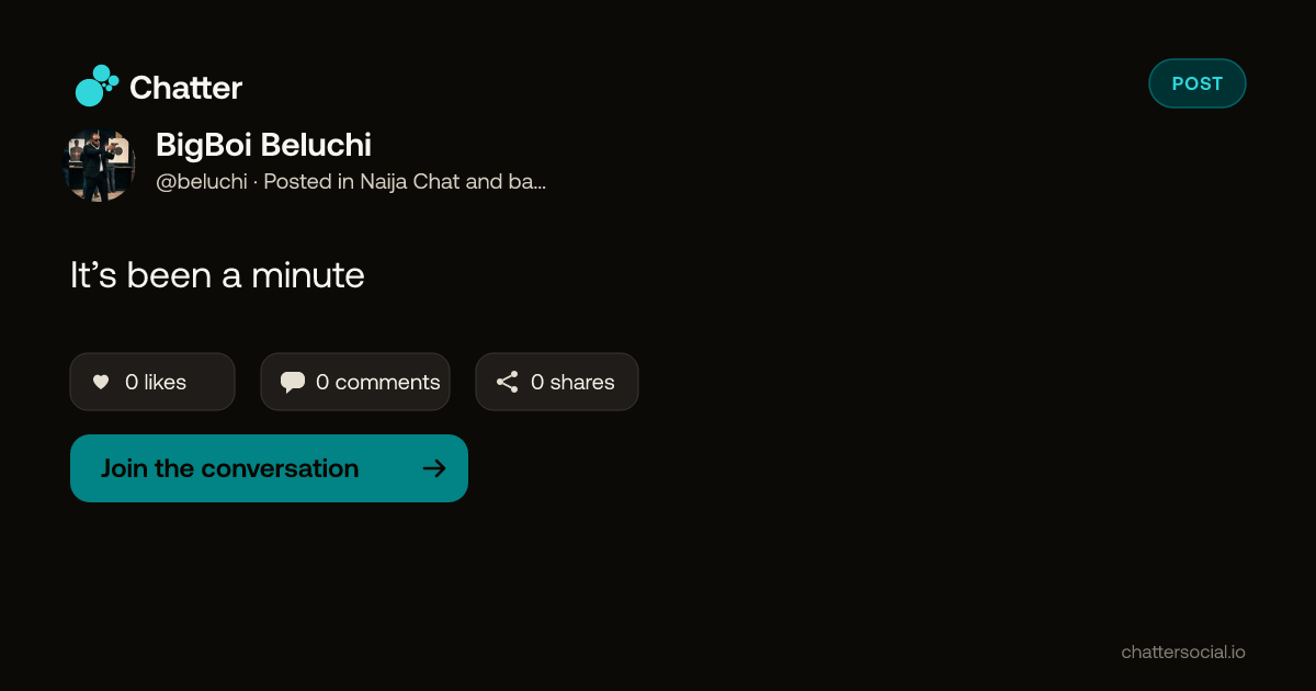 BigBoi Beluchi on Chatter