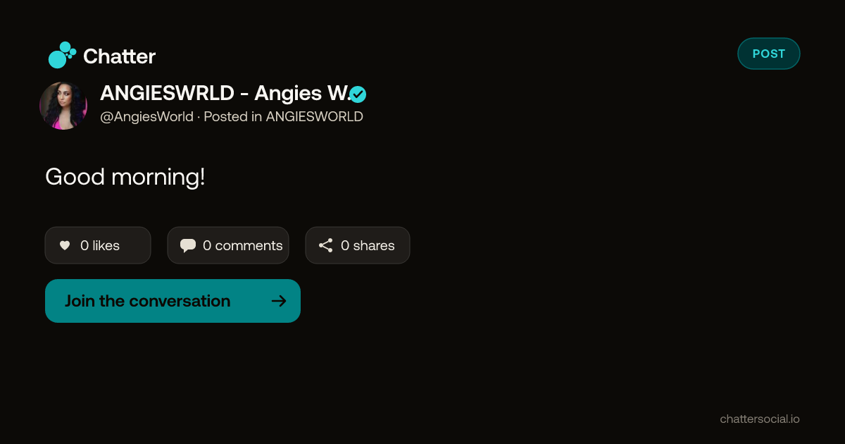 ANGIESWRLD - Angies World on Chatter