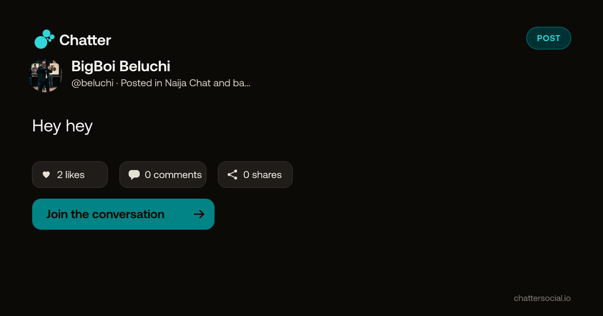 BigBoi Beluchi on Chatter