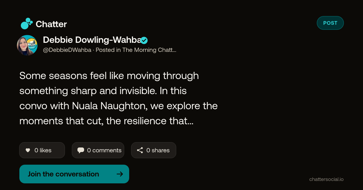 Debbie Dowling-Wahba on Chatter