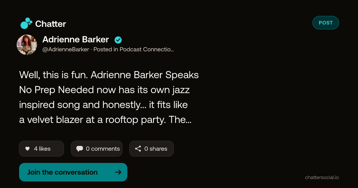 Adrienne Barker on Chatter