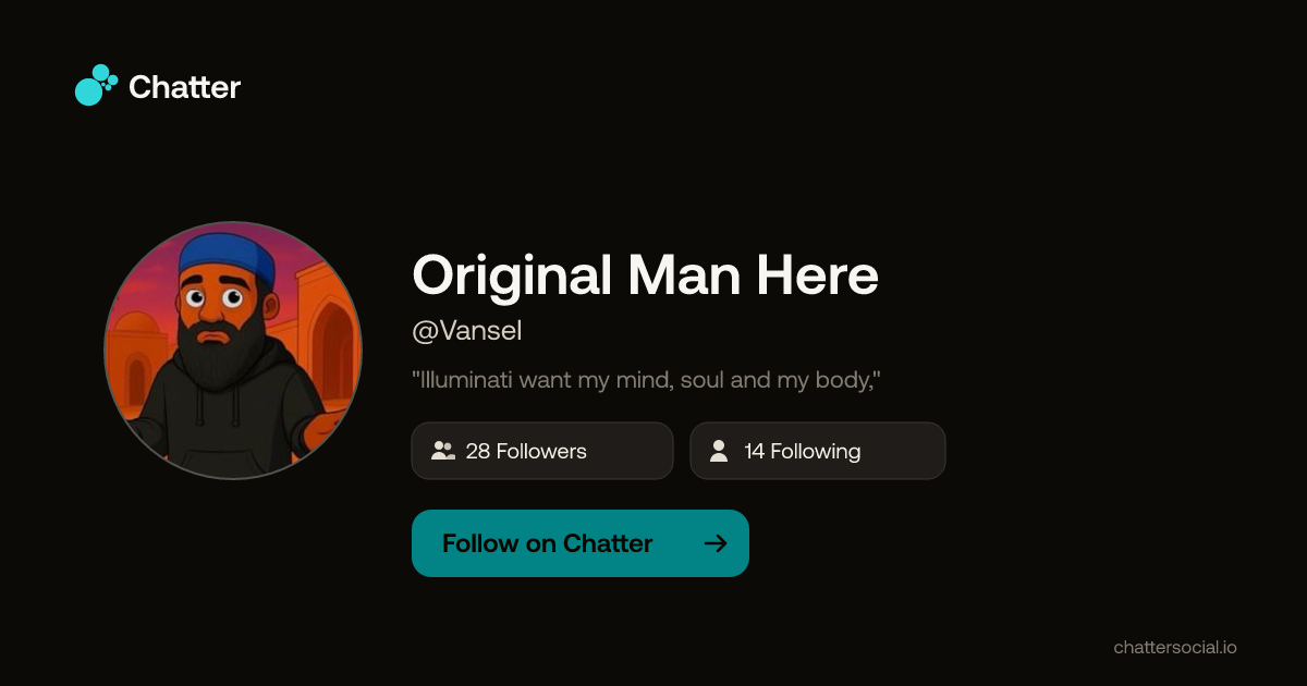 Original Man Here (@Vansel) on Chatter