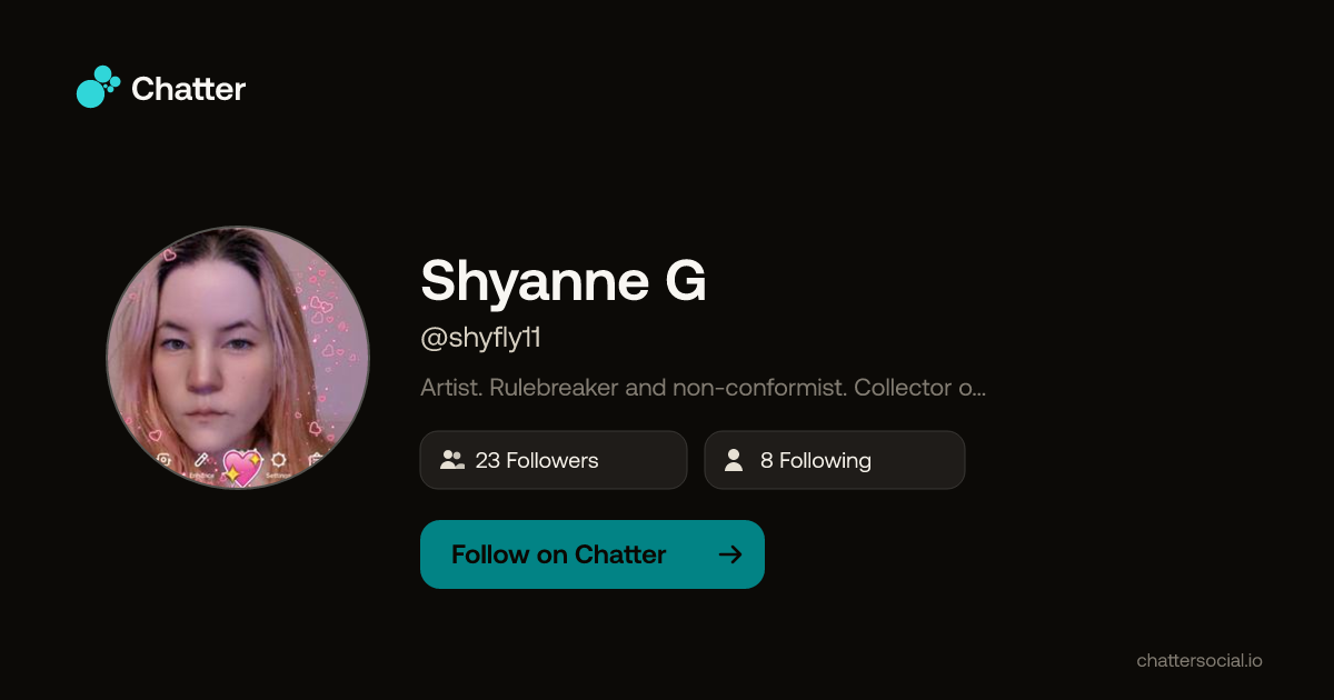 Shyanne G (@shyfly11) on Chatter