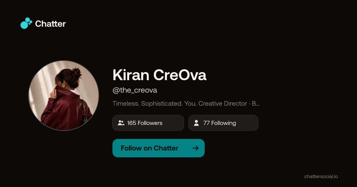 Kiran CreOva (@the_creova) on Chatter